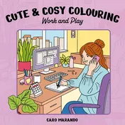 Omslag van Cute & cosy colouring. Work and play