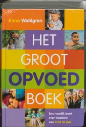 Omslag van Het groot opvoedboek