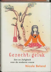 Omslag van Gezocht : geluk