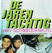 Omslag van De jaren tachtig van schoolbank.nl