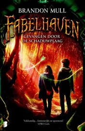 Omslag van Gevangen door de schaduwplaag - Fabelhaven 3