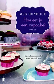 Omslag van Hoe eet je een cupcake