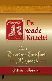 Omslag van De kwade knecht