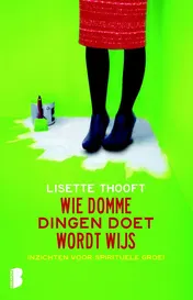 Omslag van Wie domme dingen doet wordt wijs