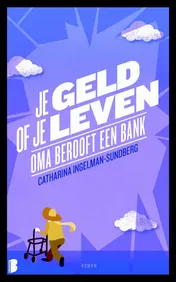 Omslag van Je geld of je leven
