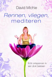 Omslag van Rennen, vliegen, mediteren