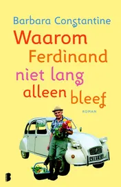 Omslag van Waarom Ferdinand niet lang alleen bleef