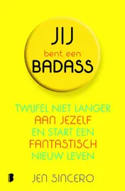 Omslag van Jij bent een badass