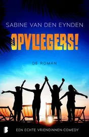 Omslag van Opvliegers! de roman