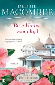 Omslag van Rose Harbor voor altijd