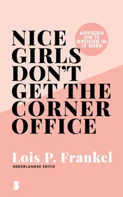 Omslag van Nice girls don't get the corner office