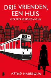 Omslag van Drie vrienden, een huis (en een klusjesman)