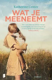 Omslag van Wat je meeneemt