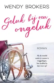 Omslag van Geluk bij een ongeluk