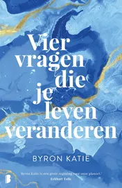 Omslag van Vier vragen die je leven veranderen