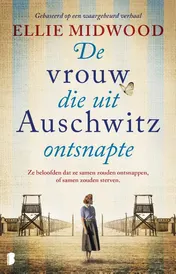 Omslag van De vrouw die uit Auschwitz ontsnapte