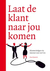 Omslag van Laat de klant naar jou komen