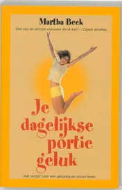 Omslag van Je dagelijkse portie geluk