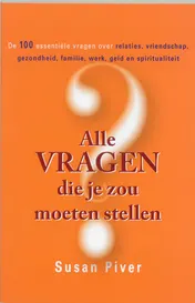 Omslag van Alle vragen die je zou moeten stellen