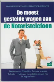 Omslag van De meest gestelde vragen aan de Notaristelefoon