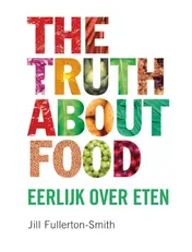 Omslag van The truth about food