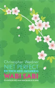 Omslag van Wabi Sabi- niet perfect en toch heel gelukkig