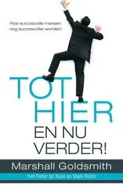 Omslag van Tot hier en nu verder!