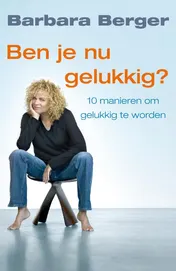 Omslag van Ben je nu gelukkig?