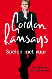 Omslag van Gordon Ramsay's Spelen met vuur