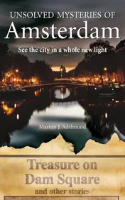 Omslag van Unsolved mysteries of Amsterdam