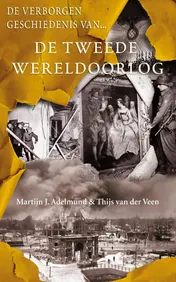 Omslag van De verborgen geschiedenis van de Tweede Wereldoorlog