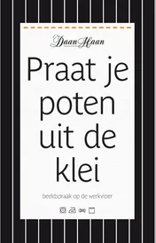 Omslag van Praat je poten uit de klei