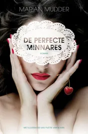 Omslag van De perfecte minnares