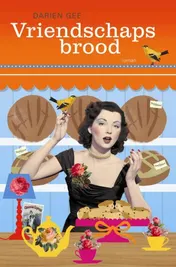 Omslag van Vriendschapsbrood