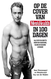 Omslag van Op de cover van Men's Health in 100 dagen