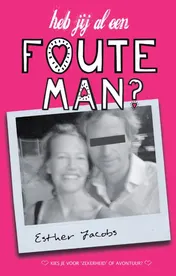 Omslag van Heb jij al een foute man?