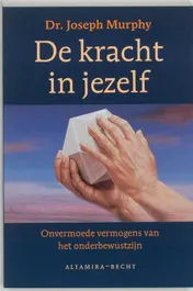 Omslag van De kracht in jezelf