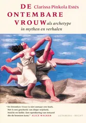 Omslag van De ontembare vrouw als archetype in mythen en verhalen