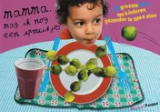 Omslag van Mamma, mag ik nog een spruitje?