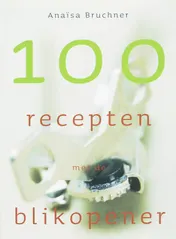 Omslag van 100 recepten met de blikopener