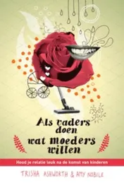 Omslag van Als vaders doen wat moeders willen
