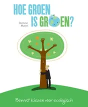 Omslag van Hoe groen is groen?