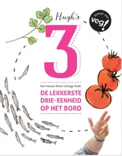 Omslag van Drie - de lekkerste drie-eenheid op het bord