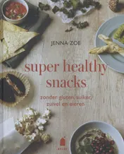 Omslag van Super healthy snacks