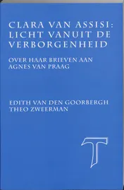 Omslag van Clara van Assisi: licht vanuit de verborgenheid