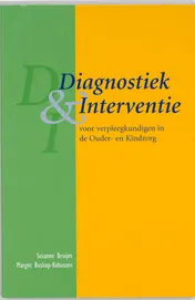 Omslag van Diagnostiek & interventie voor verpleegkundigen in de ouder- en kindzorg