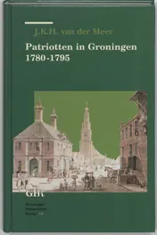 Omslag van Patriotten in Groningen 1780-1795