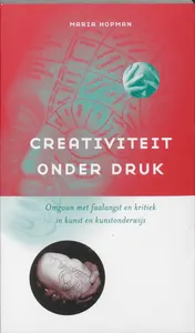 Omslag van Creativiteit onder druk