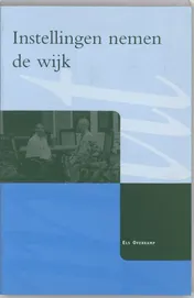 Omslag van instellingen nemen de wijk