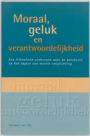 Omslag van Moraal, geluk en verantwoordelijkheid